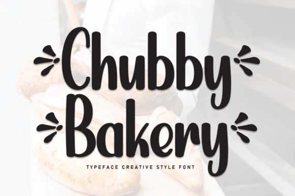Chubby Bakery: A Friendly Handwritten Font for Campaign Headlines