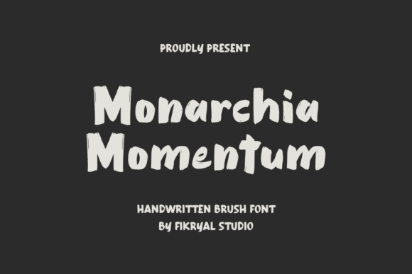 Monarchia Momentum: A Handwritten Font That Moves Campaigns Forward