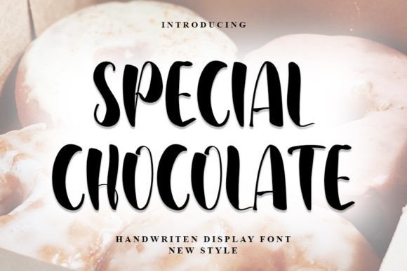 Special Chocolate: A Handwritten Font That Makes Your Campaign Feel Human